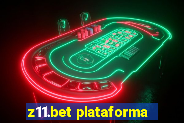 z11.bet plataforma